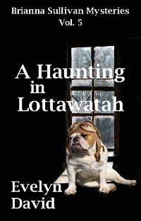 A HAUNTING IN LOTTAWATAH